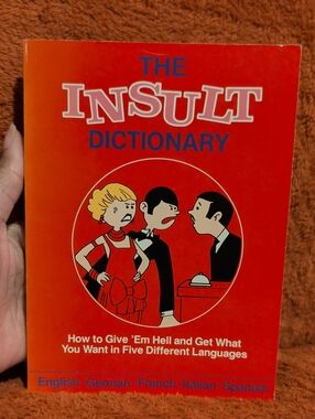 The Insult Dictionary ( Copyright 1988 )